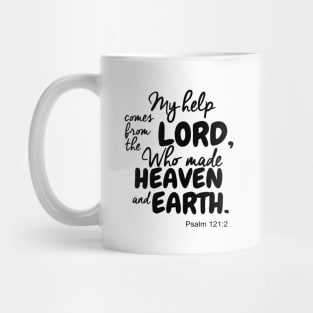 Psalm 121 2 Mug